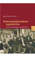 Risikoverhaltensweisen Jugendlicher