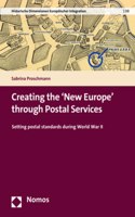 Creating the 'New Europe' Through Postal Services