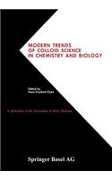 Modern Trends of Colloid Science in Chemistry and Biology