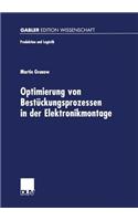 Optimierung Von Bestückungsprozessen in Der Elektronikmontage