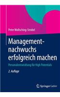 Managementnachwuchs Erfolgreich Machen