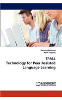 TPALL Technology for Peer Assisted Language Learning