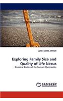 Exploring Family Size and Quality of Life Nexus