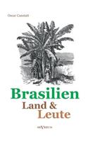 Brasilien - Land und Leute