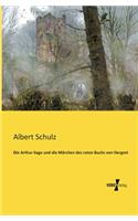 Die Arthur-Sage und die Märchen des roten Buchs von Hergest