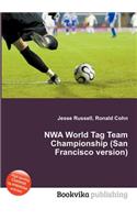 Nwa World Tag Team Championship (San Francisco Version): (English)