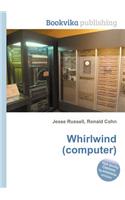 Whirlwind (Computer)