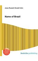 Name of Brazil