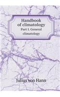 Handbook of Climatology Part I. General Climatology: (English)