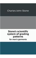 Stone's Scientific System of Grading Patterns for Men's Garments