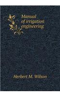 Manual of irrigation engineering: (English)