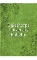 Oglethorpe University Bulletin