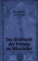 Das Strafrecht der Friesen im Mittelalter