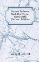 Notkers Psalmen: Nach Der Wiener Handschrift (German Edition)