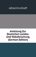 Anleitung Zur Deutschen Landes- Und Volksforschung (German Edition)