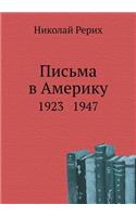 Letters to America. 1923 - 1947