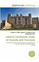 Infante Ferdinand, Duke of Guarda and Trancoso