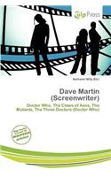 Dave Martin (Screenwriter)