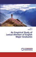 Empirical Study of Lexical Attrition of English Major Graduates
