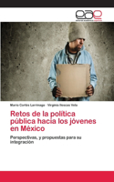 Retos de la política pública hacia los jóvenes en México