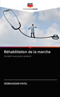 Réhabilitation de la marche