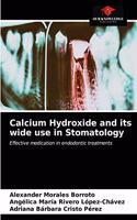 Calcium Hydroxide and its wide use in Stomatology