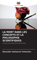 Mort Dans Les Concepts Et La Philosophie Scientifiques