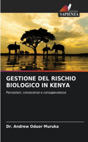 Gestione del Rischio Biologico in Kenya