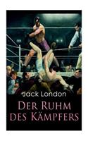 Der Ruhm des Kämpfers