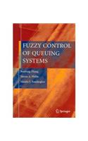Fuzzy Control of Queuing Systems: Engineering