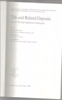 Tills and Related Deposits: Genesis, Petrology, Applications, Stratigraphy