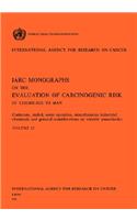 Cadmium, Nickel, Some Epoxides, Miscellaneous Industrial Chemicals and General Considerations on Volatile Anaesthetics