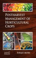 Postharvest Management Of Horticultural Crops