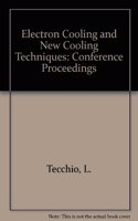 Electron Cooling And New Cooling Techniques: Ecool '90 - Proceedings Of The Workshop