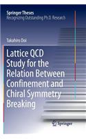 Lattice QCD Study for the Relation Between Confinement and Chiral Symmetry Breaking