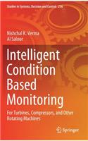 Intelligent Condition Based Monitoring
