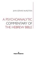 Psychoanalytic Commentary of the Hebrew Bible