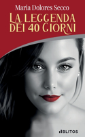 leggenda dei 40 giorni