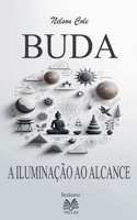 Buda - A Iluminação ao Alcance