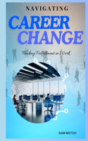 Navigating Career Changes