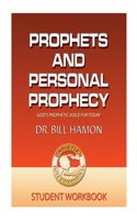 Prophets and Personal Prophecy Student Workbook