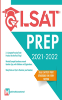 LSAT Prep 2021-2022: 2x Complete Practice Tests, Worked Example Questions on each Question Type, With Solutions and Explanations. Study Hints and Tips to Maximize Your P