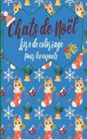 Chats De Noël Livre De Coloriage Pour Les Enfants