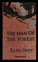 The Man of the Forest Annotated
