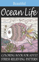 Beautiful Ocean Life Coloring Book For Adult Stress Relieving Pattern