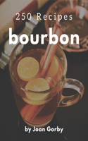 250 Bourbon Recipes