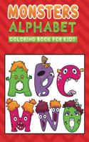 monsters alphabet coloring book for kids: Fun monsters themed ABC coloring book kids & toddlers