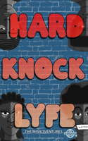 Hard Knock Lyfe