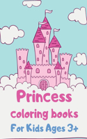 Princess coloring books For Kids Ages 3+