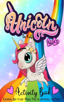 Unicorn Activity Book for Kids Ages 4-8